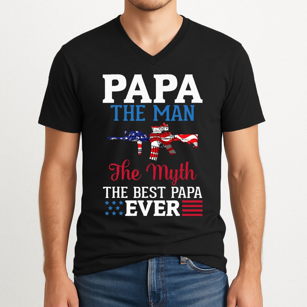 Happy Independence Papa The Man The Myth The Best Papa Ever V-Neck T-Shirt