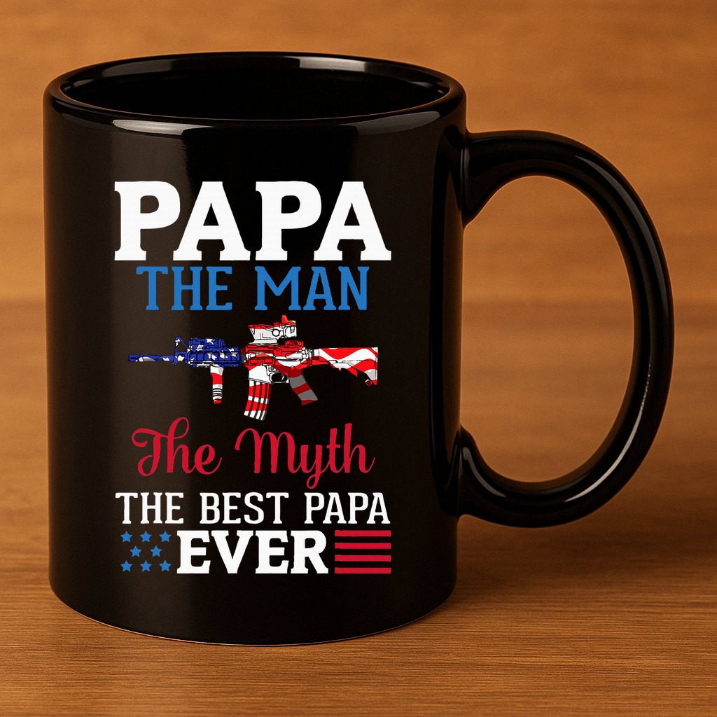 Happy Independence Papa The Man The Myth The Best Papa Ever 11oz C Handle Ceramic Mug