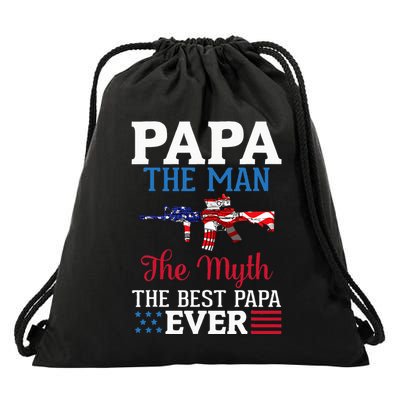 Happy Independence Papa The Man The Myth The Best Papa Ever Drawstring Bag