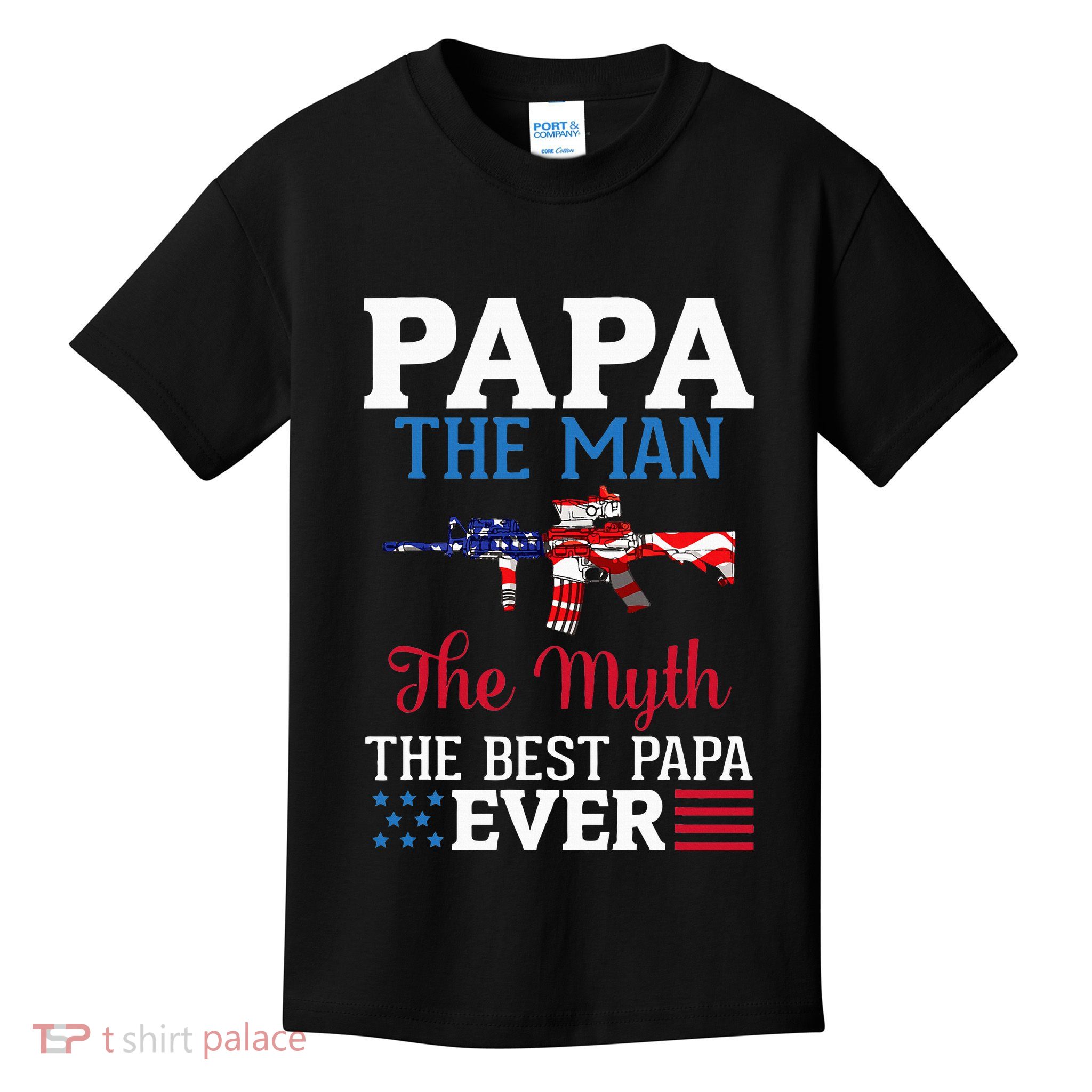 Happy Independence Papa The Man The Myth The Best Papa Ever Kids T-Shirt