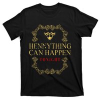 Hennything Is Possible For Women Henny Gang T-Shirt