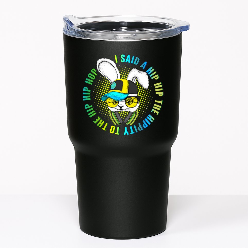 Hippity Hip Hop Bunny Tumbler