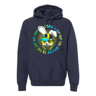 Hippity Hip Hop Bunny Premium Hoodie