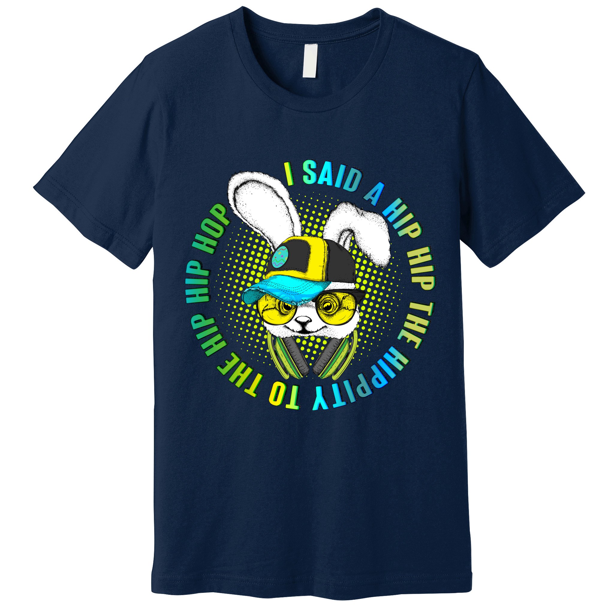 Hippity Hip Hop Bunny Premium T-Shirt