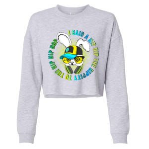 Hippity Hip Hop Bunny Cropped Pullover Crew