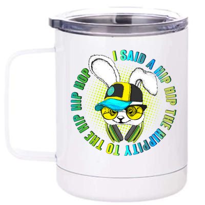 Hippity Hip Hop Bunny 12 oz Stainless Steel Tumbler Cup