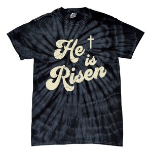 He Is Risen Cross Jesus Easter Day Christians Tie-Dye T-Shirt