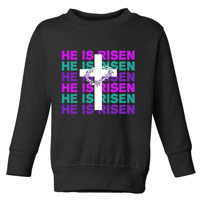 He Is Risen Retro Cross Easter Toddler Sweatshirt