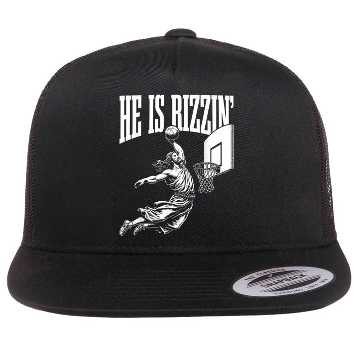 He Is Rizzin Funny Jesus Basketball Meme Flat Bill Trucker Hat