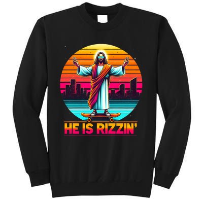 He Is Rizzen Christian Jesus Has Rizzen Skateboarding Lover Sweatshirt