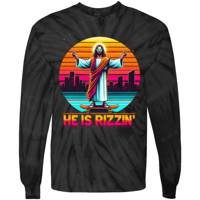 He Is Rizzen Christian Jesus Has Rizzen Skateboarding Lover Tie-Dye Long Sleeve Shirt