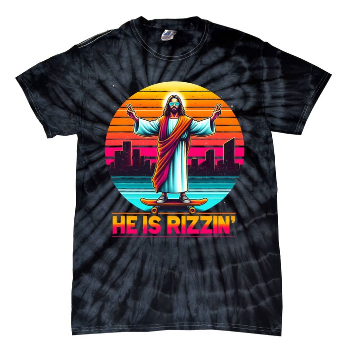 He Is Rizzen Christian Jesus Has Rizzen Skateboarding Lover Tie-Dye T-Shirt