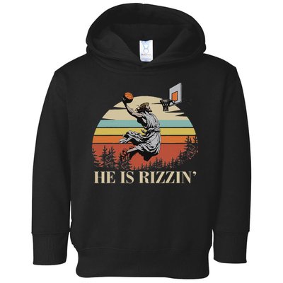 He Is Rizzin Jesus Playing Basketball Funny Easter Day Toddler Hoodie