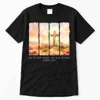He Is Risen Christian Wildflower Happy Easter Tall T-Shirt