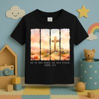 He Is Risen Christian Wildflower Happy Easter Toddler T-Shirt