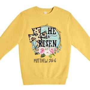 He Is Risen Jesus Christian Happy Easter Floral Wreath Women Premium Crewneck Sweatshirt