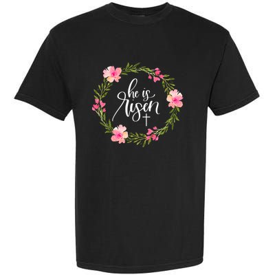 He is Risen Jesus Christian Happy Easter Floral Wreath Shirt Garment-Dyed Heavyweight T-Shirt