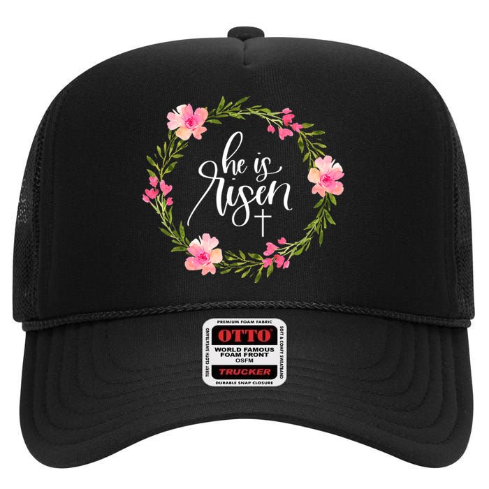 He is Risen Jesus Christian Happy Easter Floral Wreath Shirt High Crown Mesh Back Trucker Hat