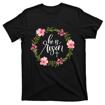 He is Risen Jesus Christian Happy Easter Floral Wreath Shirt T-Shirt