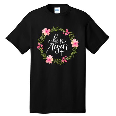 He is Risen Jesus Christian Happy Easter Floral Wreath Shirt Tall T-Shirt