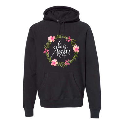 He is Risen Jesus Christian Happy Easter Floral Wreath Shirt Premium Hoodie