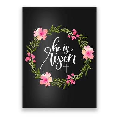 He is Risen Jesus Christian Happy Easter Floral Wreath Shirt Poster