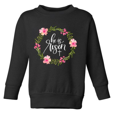 He is Risen Jesus Christian Happy Easter Floral Wreath Shirt Toddler Sweatshirt