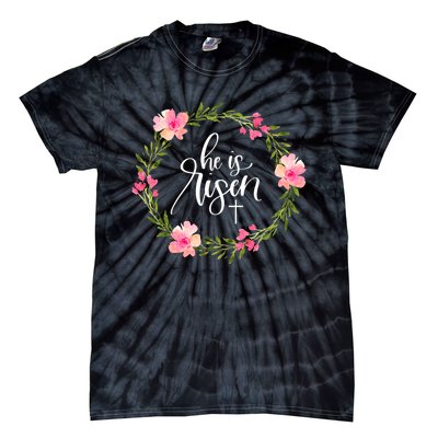 He is Risen Jesus Christian Happy Easter Floral Wreath Shirt Tie-Dye T-Shirt