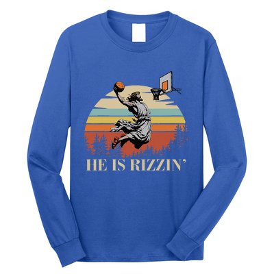 He Is Rizzin Jesus Playing Basketball Funny Easter Day Long Sleeve Shirt