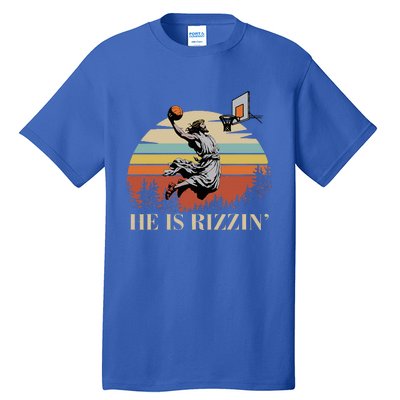 He Is Rizzin Jesus Playing Basketball Funny Easter Day Tall T-Shirt