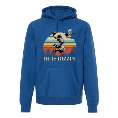 He Is Rizzin Jesus Playing Basketball Funny Easter Day Premium Hoodie