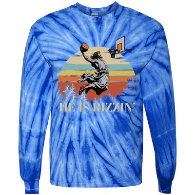 He Is Rizzin Jesus Playing Basketball Funny Easter Day Tie-Dye Long Sleeve Shirt