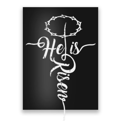 He Is Risen Cross Jesus Religious Easter Day Christians Poster