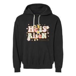 He Is Risen Indeed Happy Easter For Christian Easter Jesus Garment-Dyed Fleece Hoodie