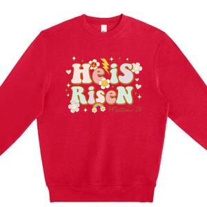 He Is Risen Indeed Happy Easter For Christian Easter Jesus Premium Crewneck Sweatshirt