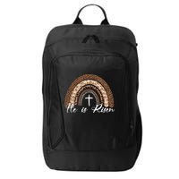 He Is Risen Jesus Christ Easter Christian Faith City Backpack