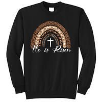 He Is Risen Jesus Christ Easter Christian Faith Tall Sweatshirt