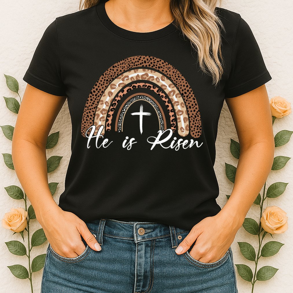 He Is Risen Jesus Christ Easter Christian Faith Womens T-Shirt