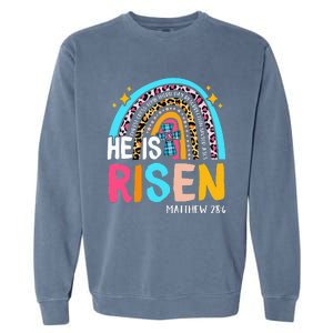 He Is Risen Leopard Rainbow Christian Jesus Happy Easter Day Garment-Dyed Sweatshirt