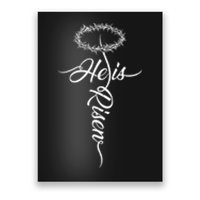 He Is Risen Cross Jesus Religious Easter Day Christians Poster