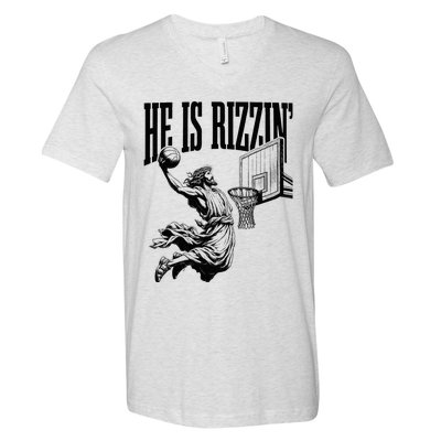 He Is Rizzin Basketball Christian Religious V-Neck T-Shirt