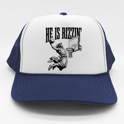 He Is Rizzin Basketball Christian Religious Trucker Hat