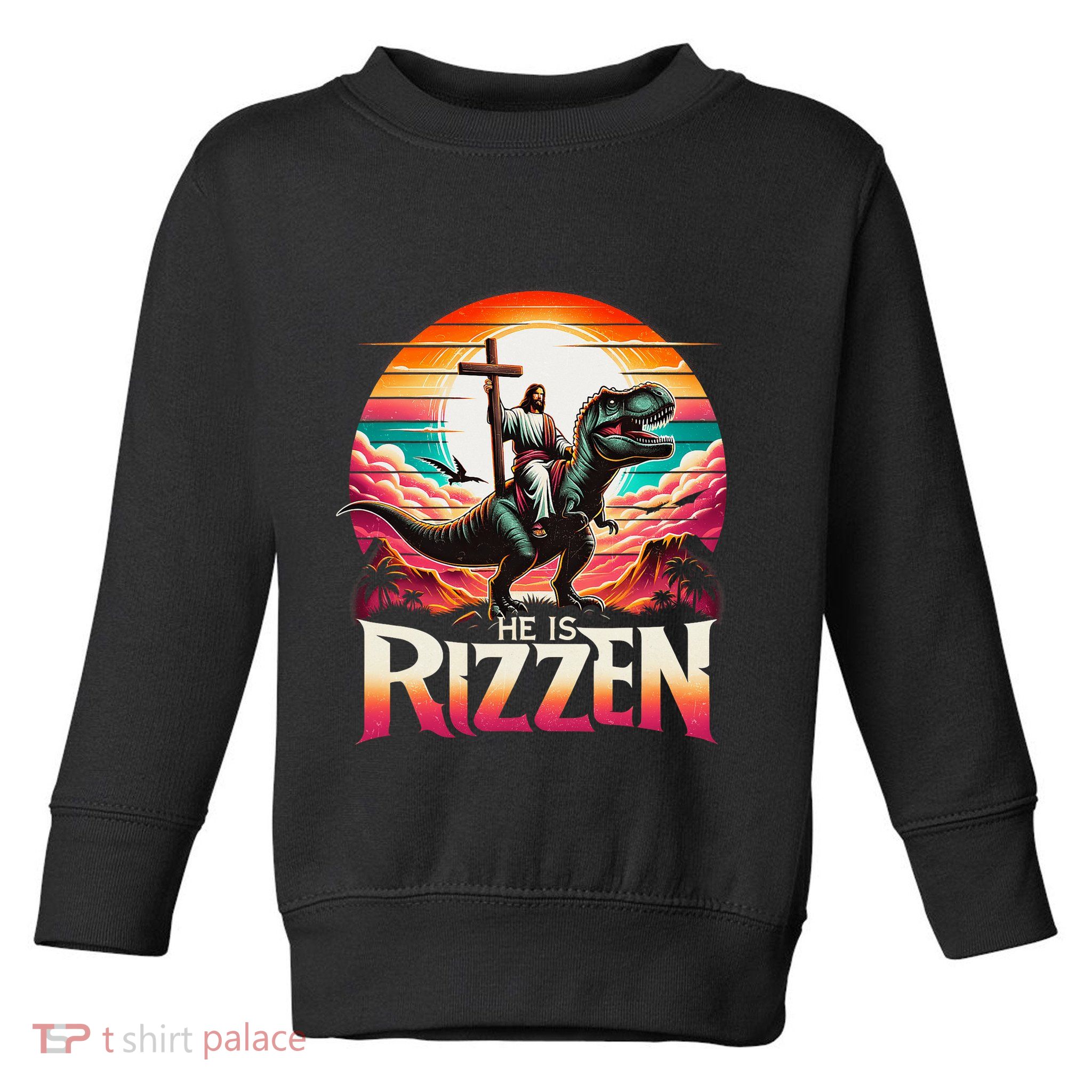 He Is Rizzen Jesus Has Rizzen Retro Christian Dinosaur Toddler Sweatshirt