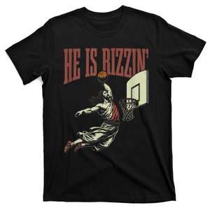 He Is Rizzin Funny Jesus Playing Basketball Meme Easter T-Shirt