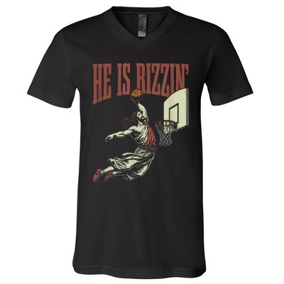 He Is Rizzin Funny Jesus Playing Basketball Meme Easter V-Neck T-Shirt