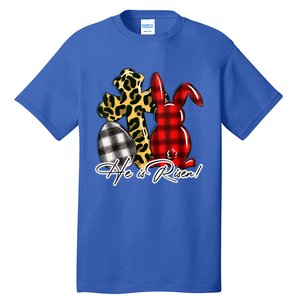 He Is Risen Christian Easter Happy Easter Day Leopard Gift Tall T-Shirt