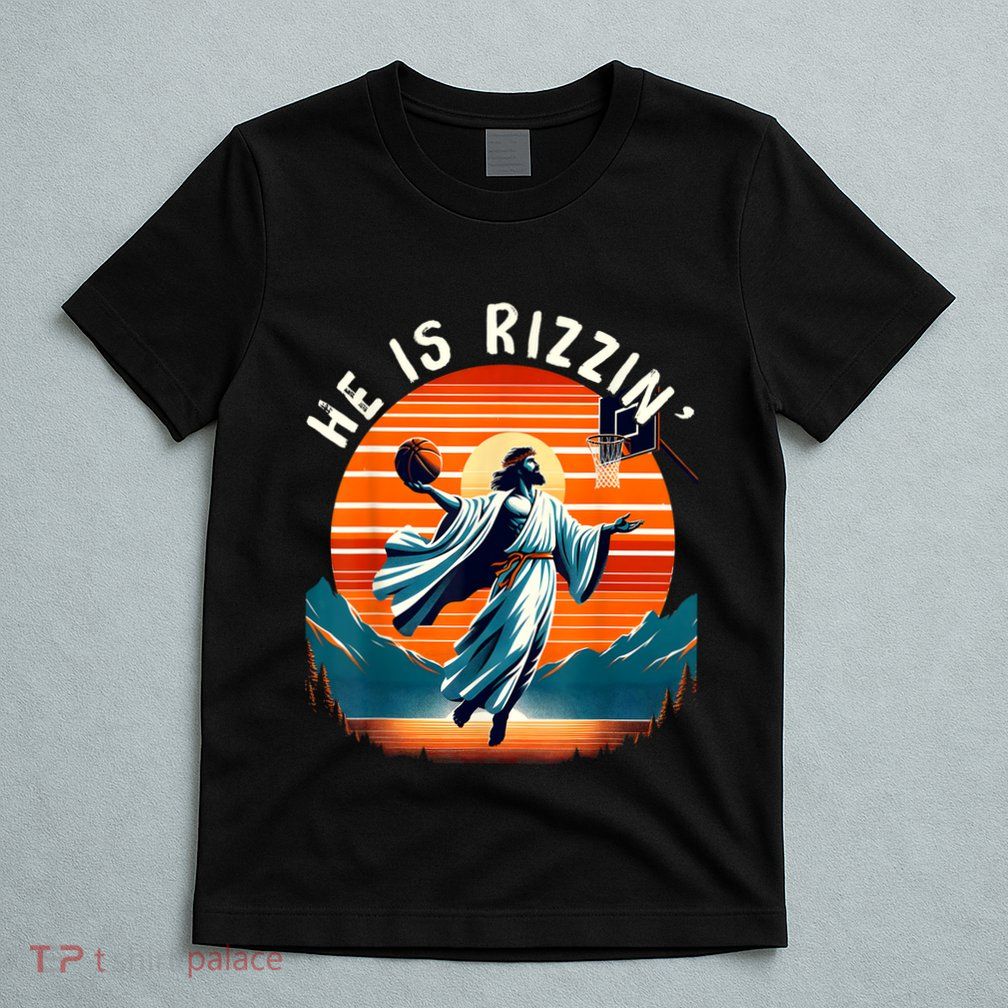 He Is Rizzin Basketball Jesus Retro Easter Christian T-Shirt