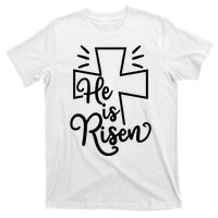 He Is Risen Jesus Cross Easter T-Shirt