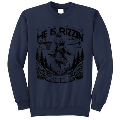 He Is Rizzin Funny Basketball Christian Religious Sweatshirt