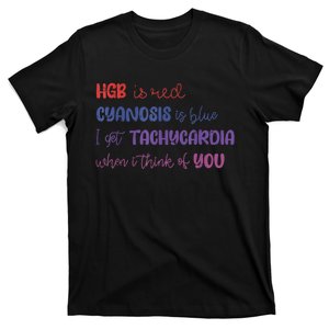 Hgb Is Red Cyanosis Is Blue Valentines Day Nurse Rn Nursing T-Shirt